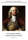 Thomas S. Lau: Georg Friedrich Händel: Klang und Drama im Barock, Buch