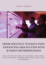 Rick P. Gould: From Strategy to Execution: Enhancing OKR Success with Kanban Methodologies, Buch