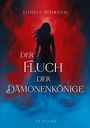 Louisa Behrend: Der Fluch der Dämonenkönige, Buch