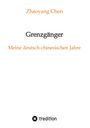 Zhaoyang Chen: Grenzgänger, Buch