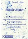 Thomas Körbel: Nebelfunken, Buch