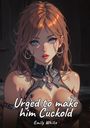 Emily White: Urged to make him Cuckold, Buch