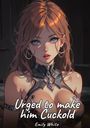 Emily White: Urged to make him Cuckold, Buch