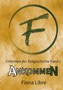 Fiona Libre: Ankommen, Buch