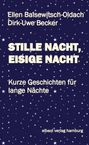 Ellen Balsewitsch-Oldach: Stille Nacht, Eisige Nacht, Buch