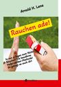 Arnold H. Lanz: Rauchen ade!, Buch