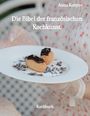 Anna Konyev: Die Bibel der französischen Kochkunst., Buch