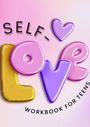 Joe Hammoud: Self-Love Workbook for Teens, Buch