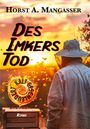 Horst A. Mangasser: Des Imkers Tod, Buch