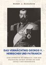 Henry J. Hargrove: Das Vermächtnis Georgs V. ¿ Herrscher und Patriarch, Buch