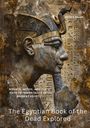 Peter S. Fuller: The Egyptian Book of the Dead Explored, Buch