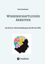 Ernst Gusenbauer: Wissenschaftliches Arbeiten, Buch