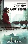 Judith Hages: Zeit des Gewissens, Buch