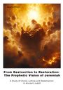 Lewis Flint: From Destruction to Restoration: The Prophetic Vision of Jeremiah, Buch