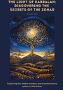 Rivka Bat-Malka: The Light of Kabbalah: Discovering the Secrets of the Zohar, Buch