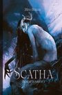 Mina Bekker: Scátha - Dark Fantasy ohne Romance, Buch