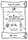 Text auf einer antiken Schriftrolle: "Regina Gorsleben. Der Theaterkasten Ost präsentiert: Die Geburt der dunklen Königin. Kinder und Erwachsene zahlen das Doppelte." Maskensymbol und Illustrationen von Dämon, Flügeln und Skelett.