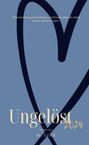 „Ungelöst 2024, Poesie von M. Link. Eine Sammlung von Gedichten und Texten.“ 
Herzform in Dunkelblau auf hellem Hintergrund.