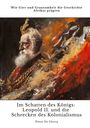 Pieter de Clercq: Im Schatten des Königs: Leopold II. und die Schrecken des Kolonialismus, Buch