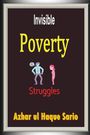 Azhar Ul Haque Sario: Invisible Poverty Struggles, Buch