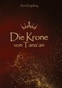 Anna Engelking: Die Krone von Tana´an, Buch