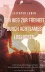 Jan Eickmann: Leichter Leben, Buch