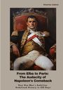 Charles Zahno: From Elba to Paris: The Audacity of Napoleon's Comeback, Buch