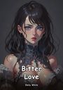 Emily White: Bitter Love. 14, Buch