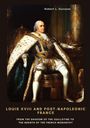 Robert L. Ducasse: Louis XVIII and Post-Napoleonic France, Buch