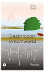 Thomas Dähler: Destination Dreamworld, Buch