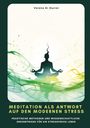 Verena M. Durrer: Meditation als Antwort auf den modernen Stress, Buch