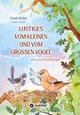 Frank Bickel: Lustiges vom kleinen und vom großen Vogel, Buch