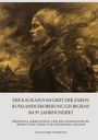 Davit Khutsishvili: Der Kaukasus im Griff der Zaren: Russlands Eroberung Georgiens im 19. Jahrhundert, Buch