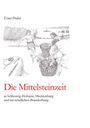 Ernst Probst: Die Mittelsteinzeit in Schleswig-Holstein, Mecklenburg und im nördlichen Brandenburg, Buch