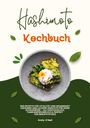 Emily O'Neil: Hashimoto Kochbuch: 500 Rezepte für Vitalität und Gesundheit (Gesunde und leckere Gerichte für deine Schilddrüse ¿ alltagstauglich, familienfreundlich und perfekt für Berufstätige), Buch