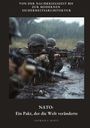 Patrick F. Scott: NATO: Ein Pakt, der die Welt veränderte, Buch