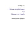 Josef Quack: Ethische Verpflichtung bei Thomas von Aquin, Buch