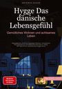 Artemis Saage: Hygge - Das dänische Lebensgefühl: Gemütliches Wohnen und achtsames Leben, Buch