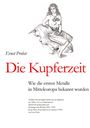 Ernst Probst: Die Kupferzeit, Buch