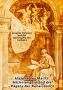 Francesco Cini: Mäzene der Macht: Michelangelo und die Päpste der Renaissance, Buch