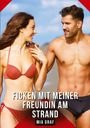 Mia Graf: Ficken mit meiner Freundin am Strand, Buch