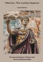 Daniel Wilhelm: Tiberius: The Lonely Emperor, Buch