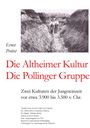 Ernst Probst: Die Altheimer Kultur / Die Pollinger Gruppe, Buch