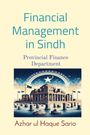 Azhar Ul Haque Sario: Financial Management in Sindh Provincial Finance Department, Buch