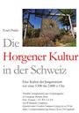 Ernst Probst: Die Horgener Kultur in der Schweiz, Buch