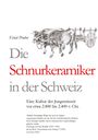 Ernst Probst: Die Schnurkeramiker in der Schweiz, Buch