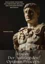 Frederic Ulster: Trajan: Der Aufstieg des Optimus Princeps, Buch