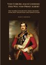 Marcus Anderson: Von Coburg nach London: Der Weg von Prinz Albert, Buch