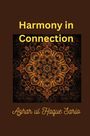 Azhar Ul Haque Sario: Harmony in Connection, Buch