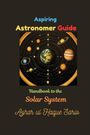 Azhar Ul Haque Sario: Aspiring Astronomer Guide, Buch